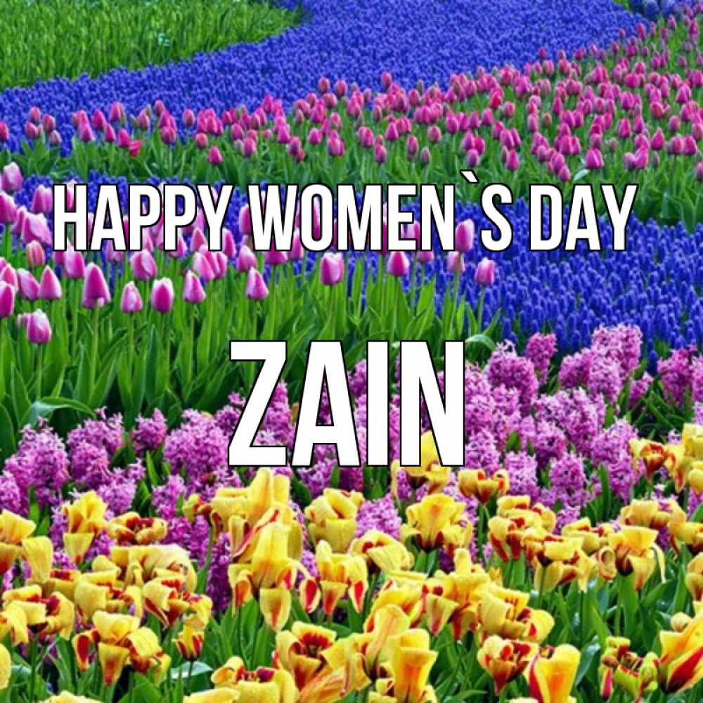 Greetings card с именем, Zain happy women`s day цветы Greetings with text for free download 